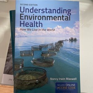 Understanding Environmental Health- Nancy Maxwell